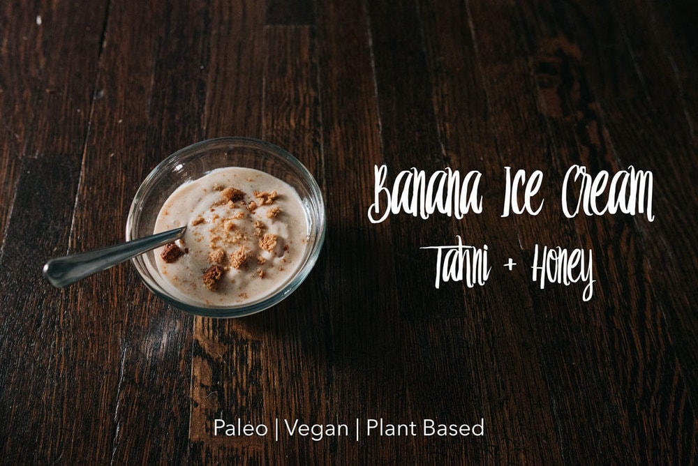 Banana-ice-cream-tahini-honey-paleo-ice-cream-recipe-denver-colorado-photographer-12(label).jpg