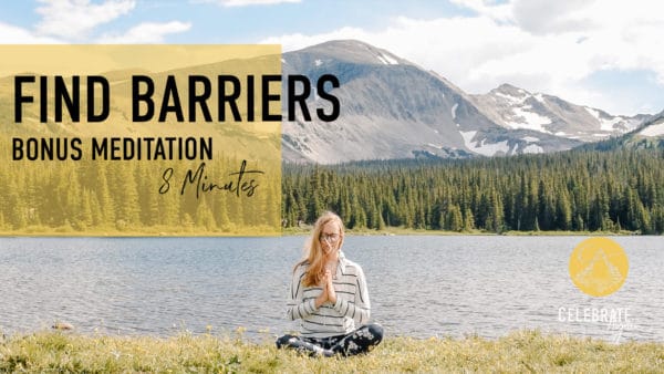"find barriers bonus meditation be 8 minutes" emmy meditationing