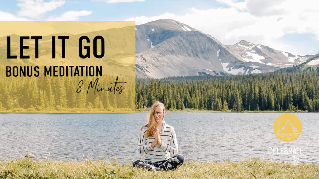 "Let it go bonus meditation be 8 minutes" emmy meditationing