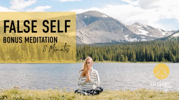"False self bonus meditation be 8 minutes" emmy meditationing
