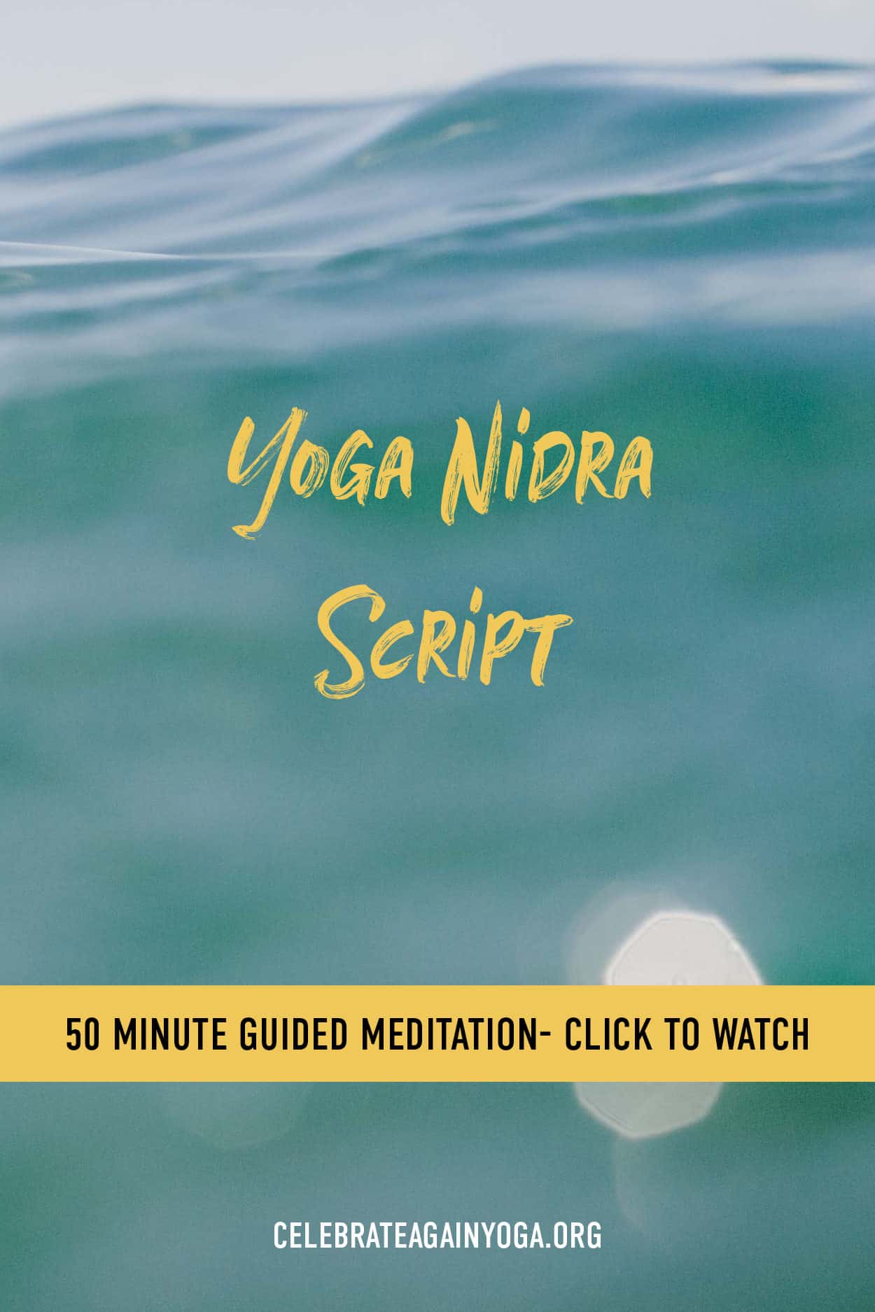 "yoga nidra script 50 minute guided meditation click to watch" view of ocean water