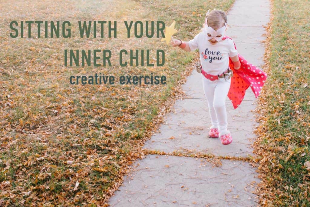 "sitting with your inner child creative exercise" little child running in a costume down a path