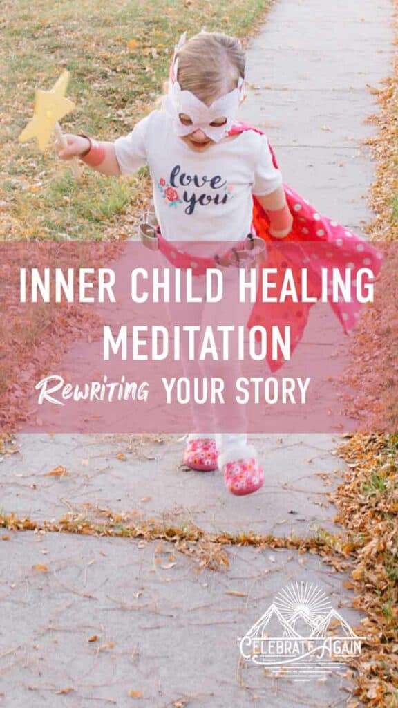 "inner childhood meditaiton rewriting your story " over a photo of a little girl in a superhero costume running between grass