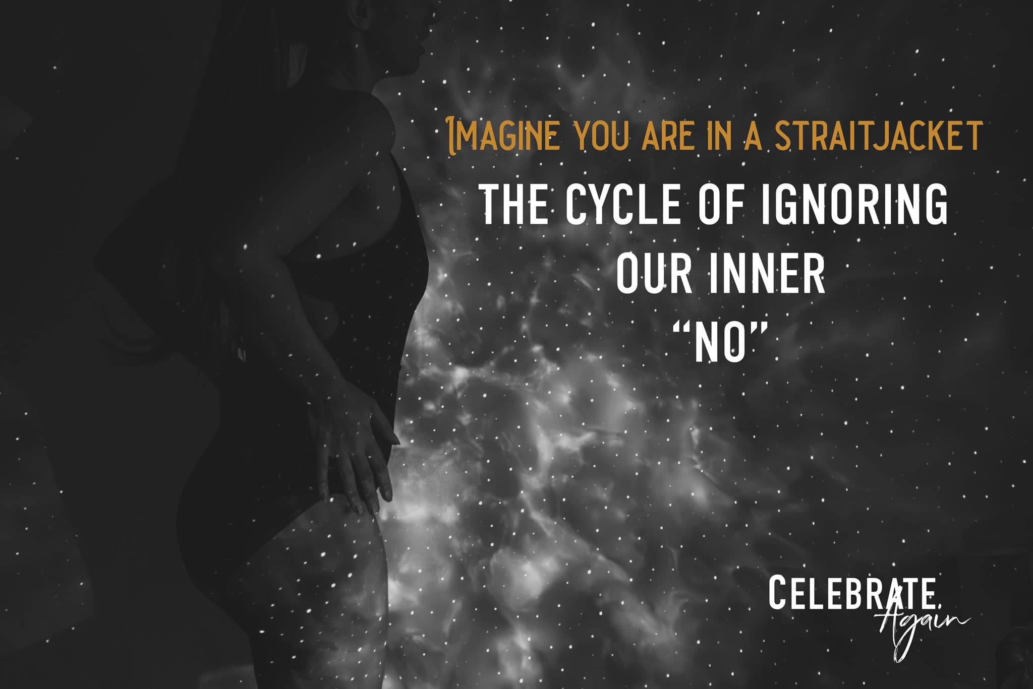 "Imagine you are in a straitjacket the cycle of ignoring your inner no" text over Lumalia in a black and white wave and star lights